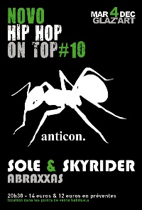 SOLE, SKYRIDER, ABRAXXAS - Glaz'Art - 4 decembre 2007