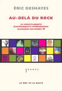 ERIC DESHAYES - Au-delà du rock