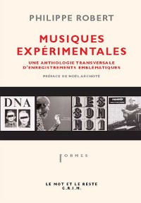 PHILIPPE ROBERT - Musiques Experimentales