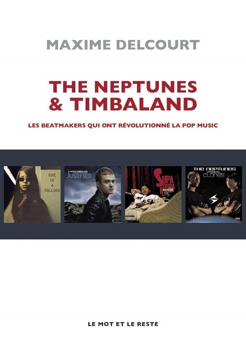 MAXIME DELCOURT - The Neptunes &amp;amp; Timbaland