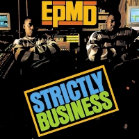 EPMD - Strictly Business