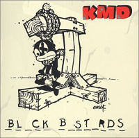 KMD - Black Bastards