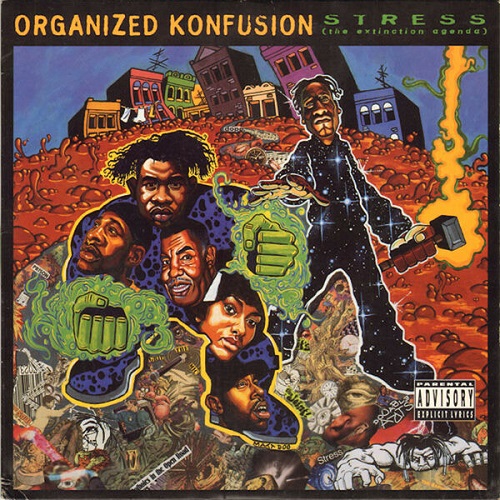 ORGANIZED KONFUSION - Stress: The Extinction Agenda