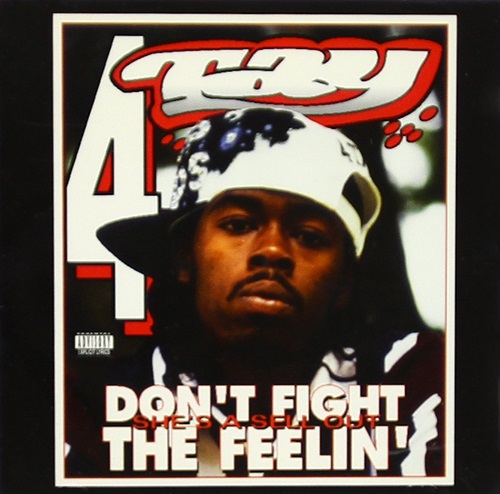 RAPPIN' 4-TAY - Don't Fight the Feelin'