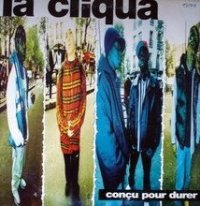 LA CLIQUA - Conçu pour durer