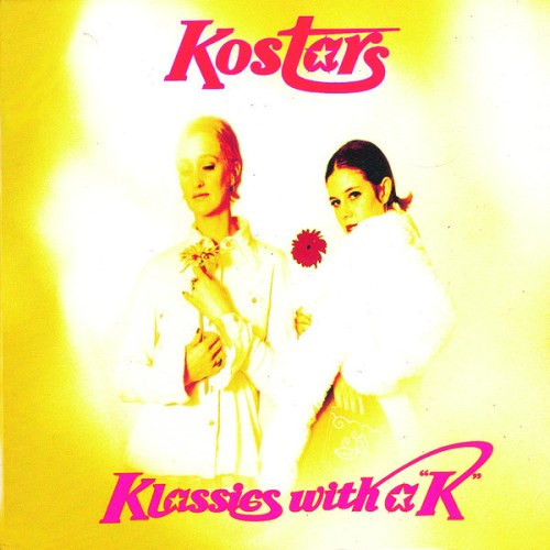 KOSTARS - Klassics with a &quot;K&quot;