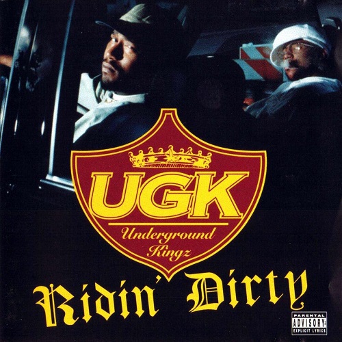 UGK - Ridin' Dirty