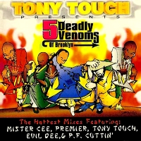 TONY TOUCH - 5 Deadly Venoms of Brooklyn