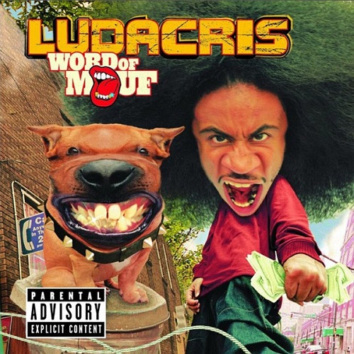 LUDACRIS - Word of Mouf