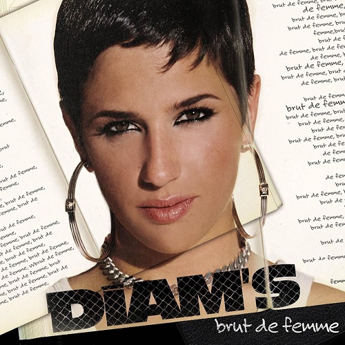 DIAM'S - Brut de Femme