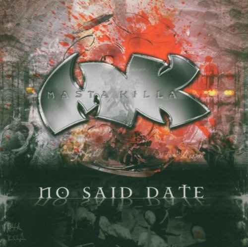 MASTA KILLA - No Said Date