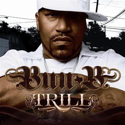 BUN B - Trill