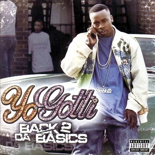 YO GOTTI - Back 2 Da Basics