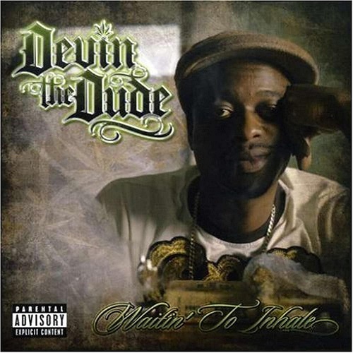 DEVIN THE DUDE - Waitin' To Inhale