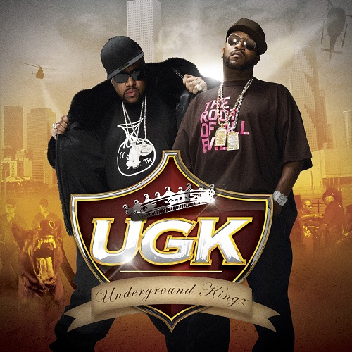 UGK - Underground Kingz