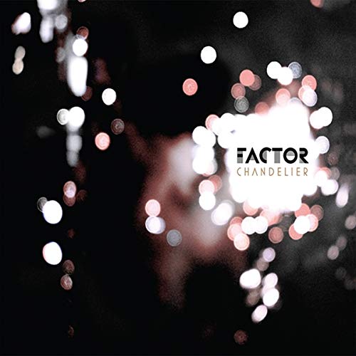 FACTOR - Chandelier