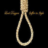 LOOK DAGGERS - Suffer in Style