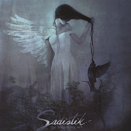 SADISTIK - The Balancing Act