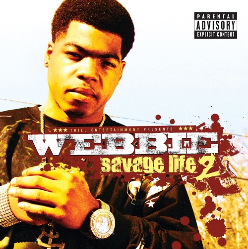 WEBBIE - Savage Life 2