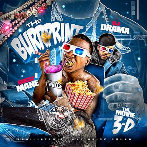 GUCCI MANE &amp; DJ DRAMA - The BurrPrint: The Movie 3D