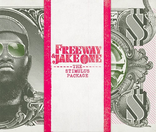 FREEWAY &amp; JAKE ONE - The Stimulus Package