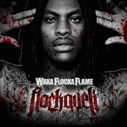 WAKA FLOCKA FLAME - Flockaveli