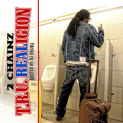 2 CHAINZ - T.R.U. REALigion