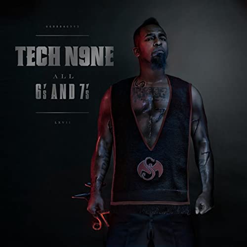 TECH N9NE - All 6's and 7's