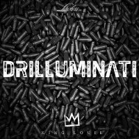 KING LOUIE - Drilluminati