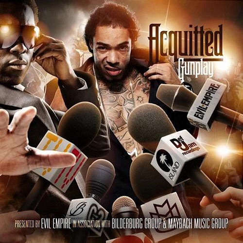 GUNPLAY - Acquitted