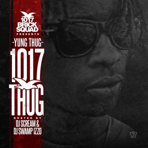 YOUNG THUG - 1017 Thug