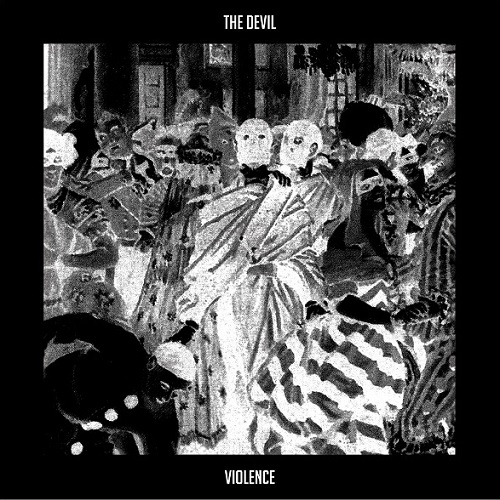 THE DEVIL - VIOLENCE