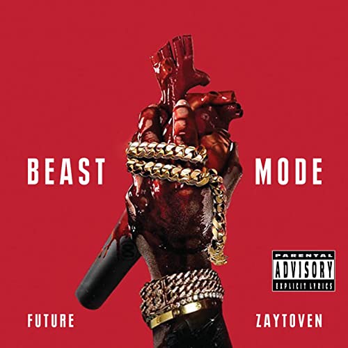 FUTURE &amp; ZAYTOVEN - Beast Mode