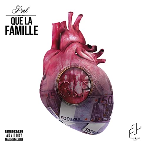 PNL - Que La Famille