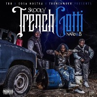 SKOOLY - Trench Gotti