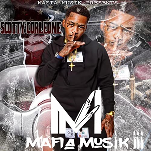 SCOTTY CORLEONE - Mafia Musik 3