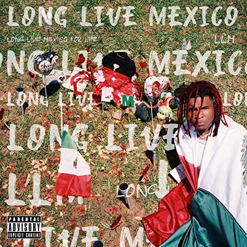 LIL KEED - Long Live Mexico