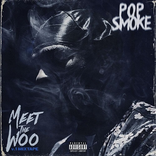 POP SMOKE - Meet The Woo