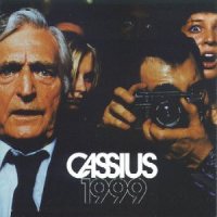 CASSIUS - 1999